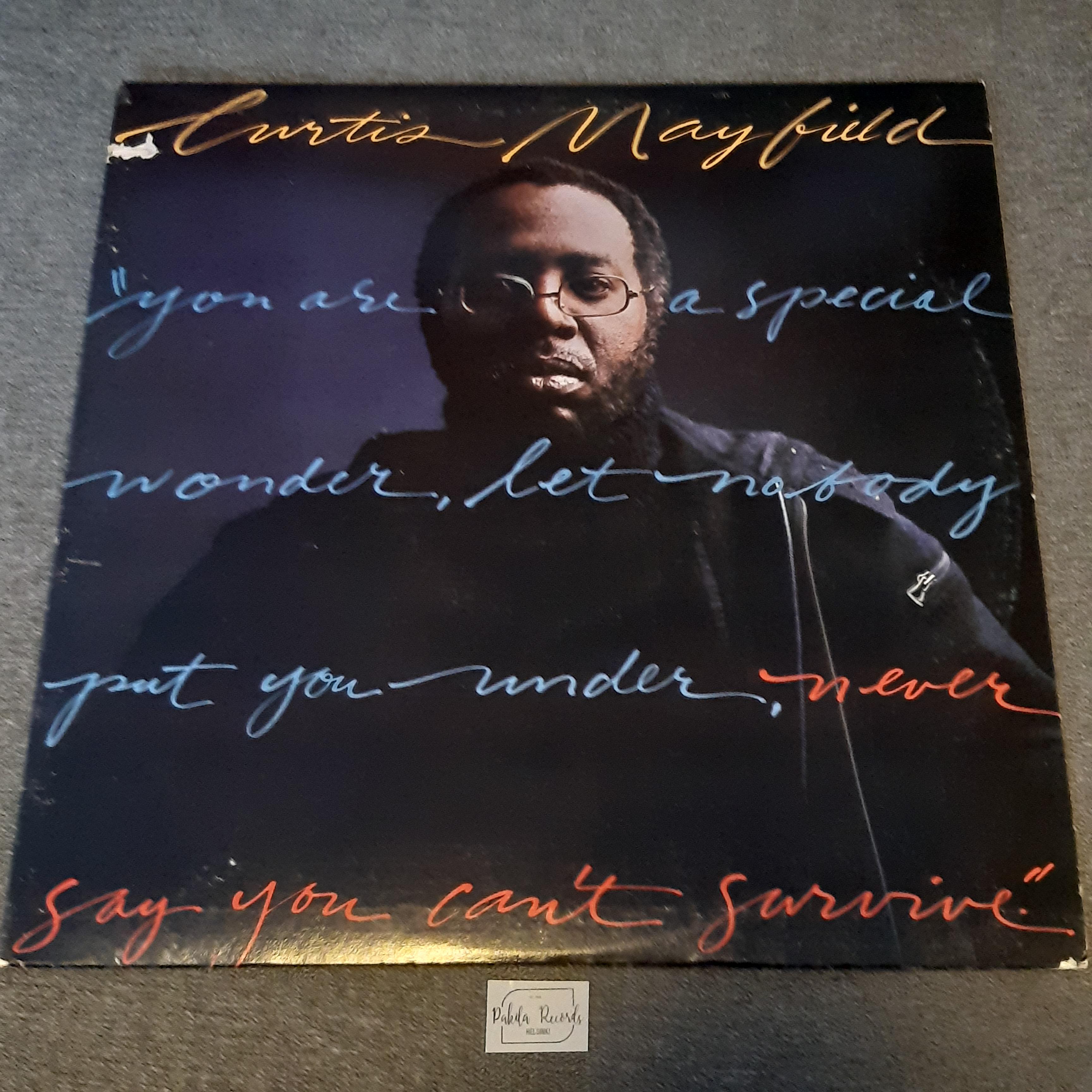 Curtis Mayfield - Never Say You Can't Survive - LP (käytetty)