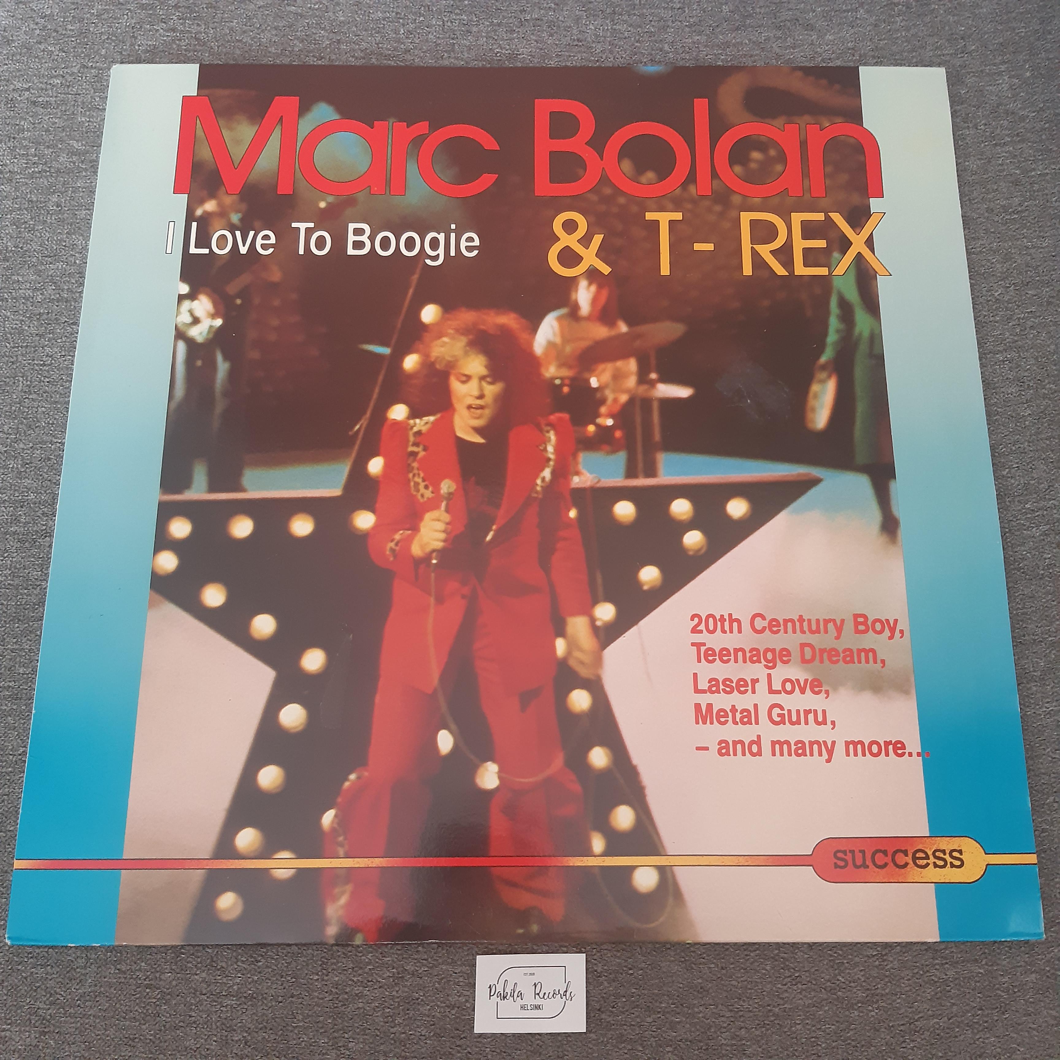 Marc Bolan & T-Rex - I Love To Boogie - LP (käytetty)