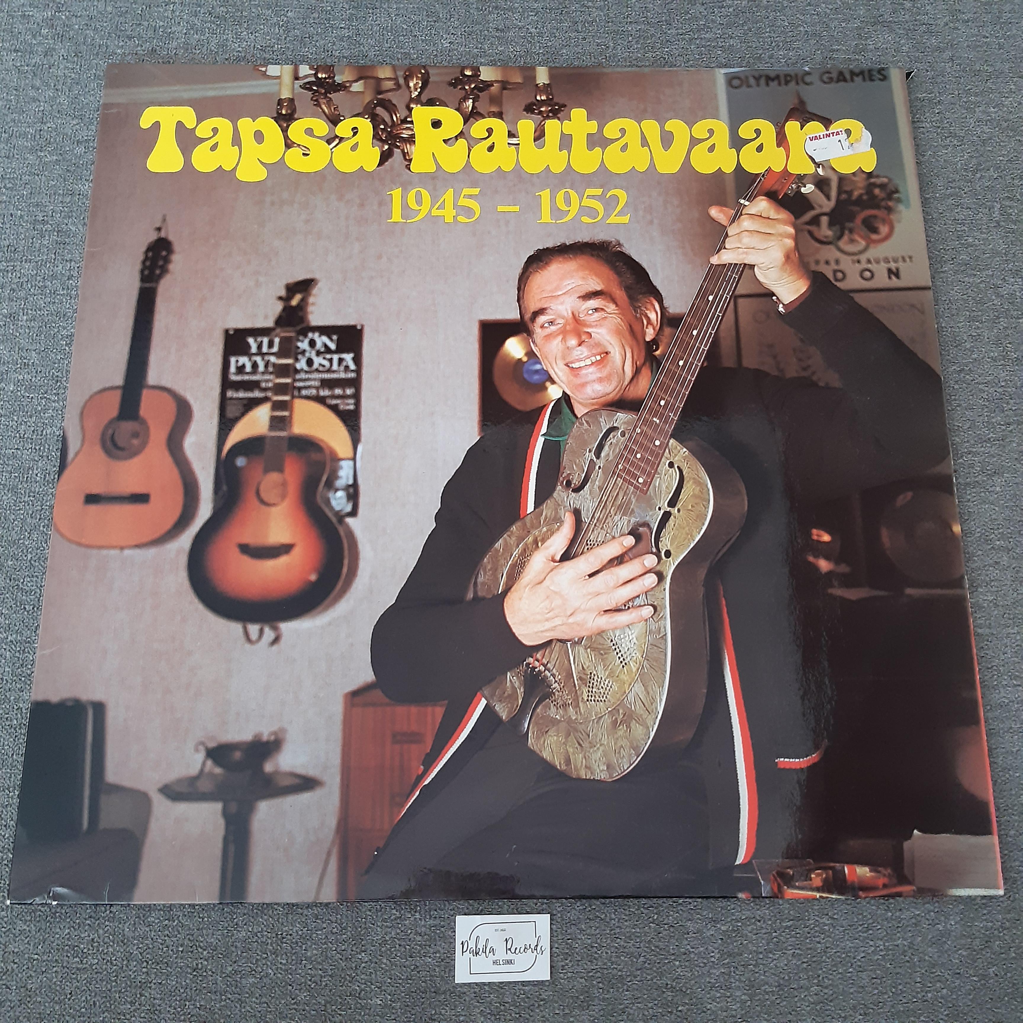 Tapsa Rautavaara - Tapsa Rautavaara 1945-1952 - LP (käytetty)