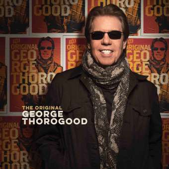 George Thorogood - The Original George Thorogood - LP (uusi)