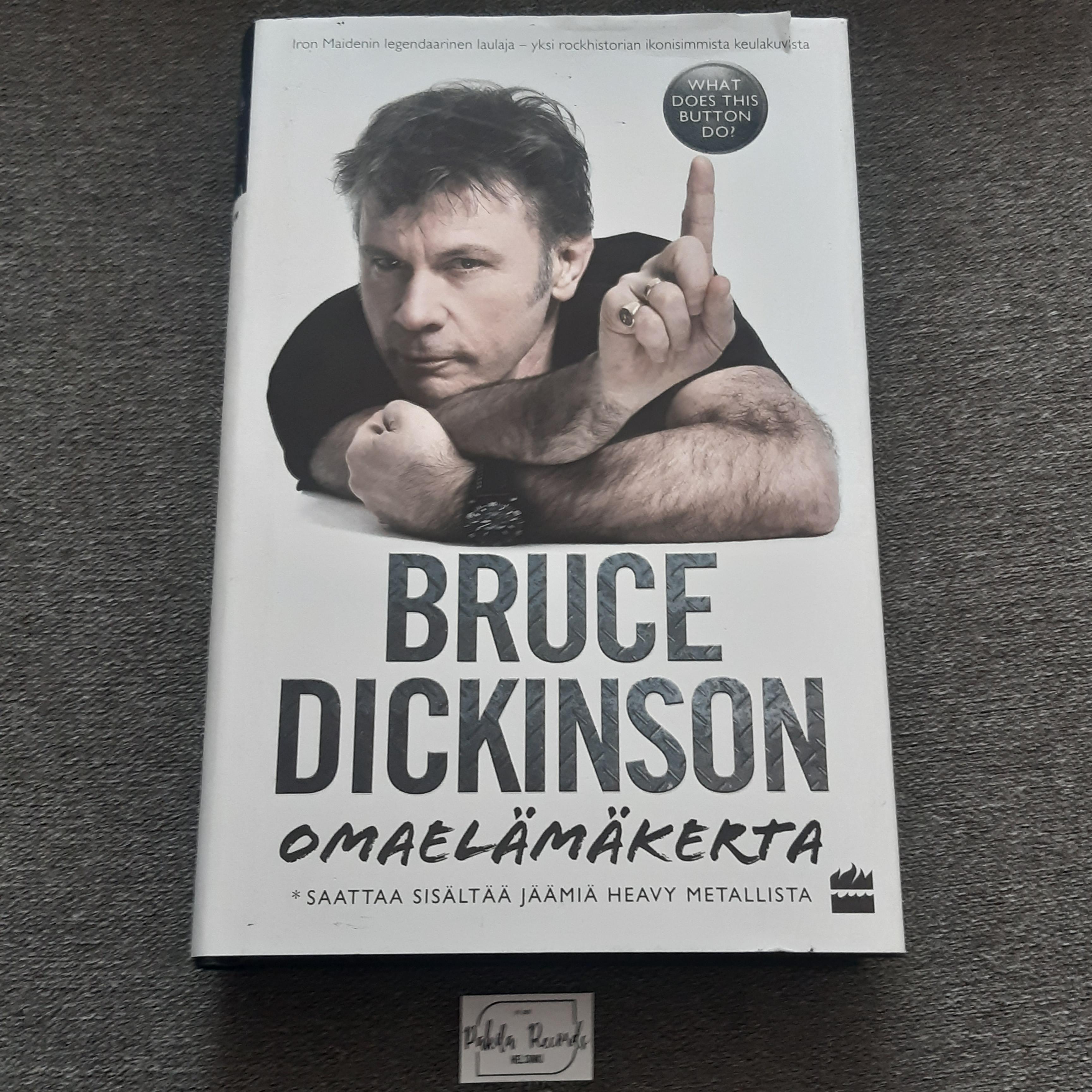Bruce Dickinson - Omaelämäkerta - Kirja (käytetty)