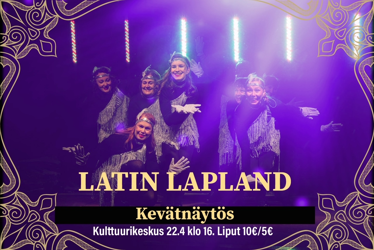 Latin Lapland, kevätnäytös 2023, tanssiesitys
