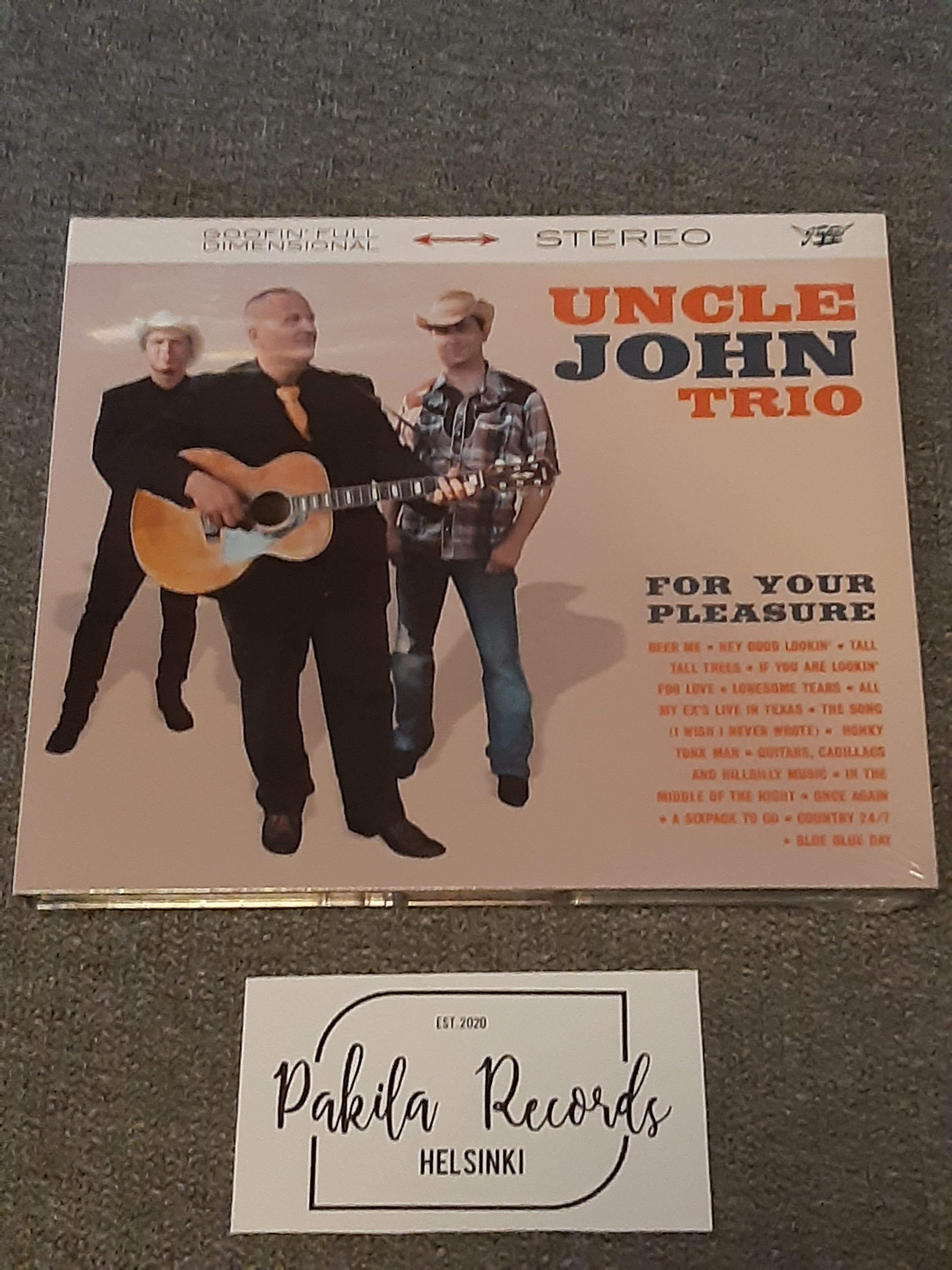 Uncle John Trio - For Your Pleasure - CD (uusi)