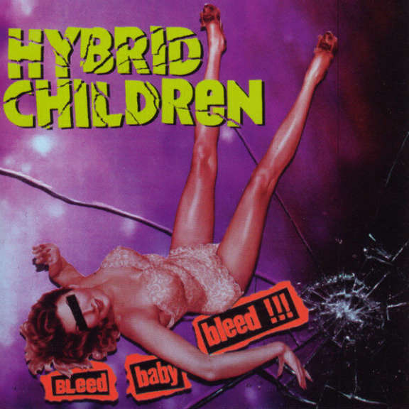 Hybrid Children - Bleed Baby Bleed - LP (uusi)