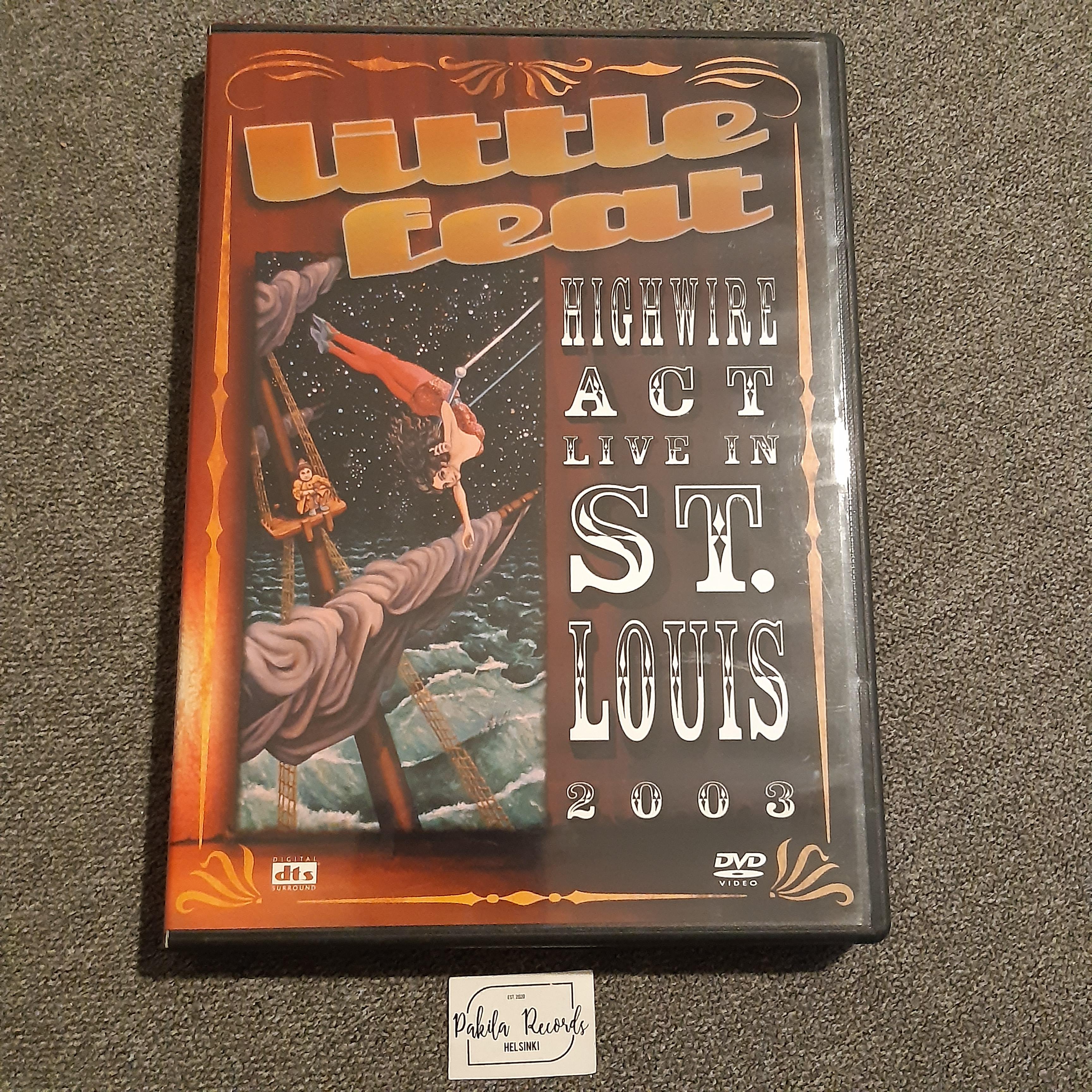 Little Feat - Highwire Act, Live In St. Louis 2003 - DVD (käytetty)