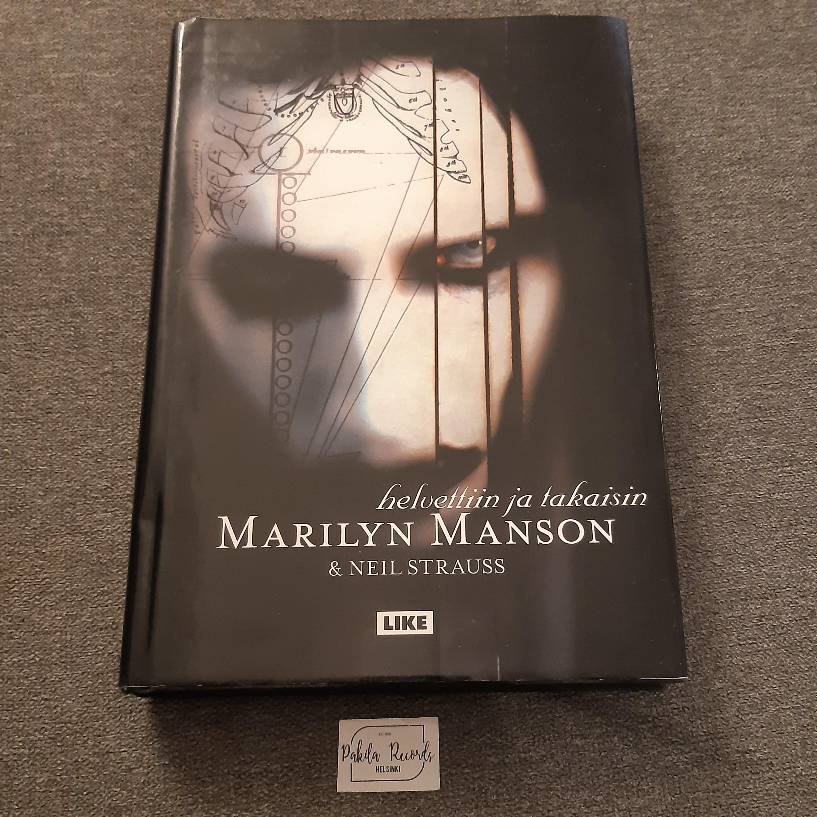 Marilyn Manson, Helvettiin ja takaisin - Marilyn Manson & Neil Strauss - Kirja (käytetty)
