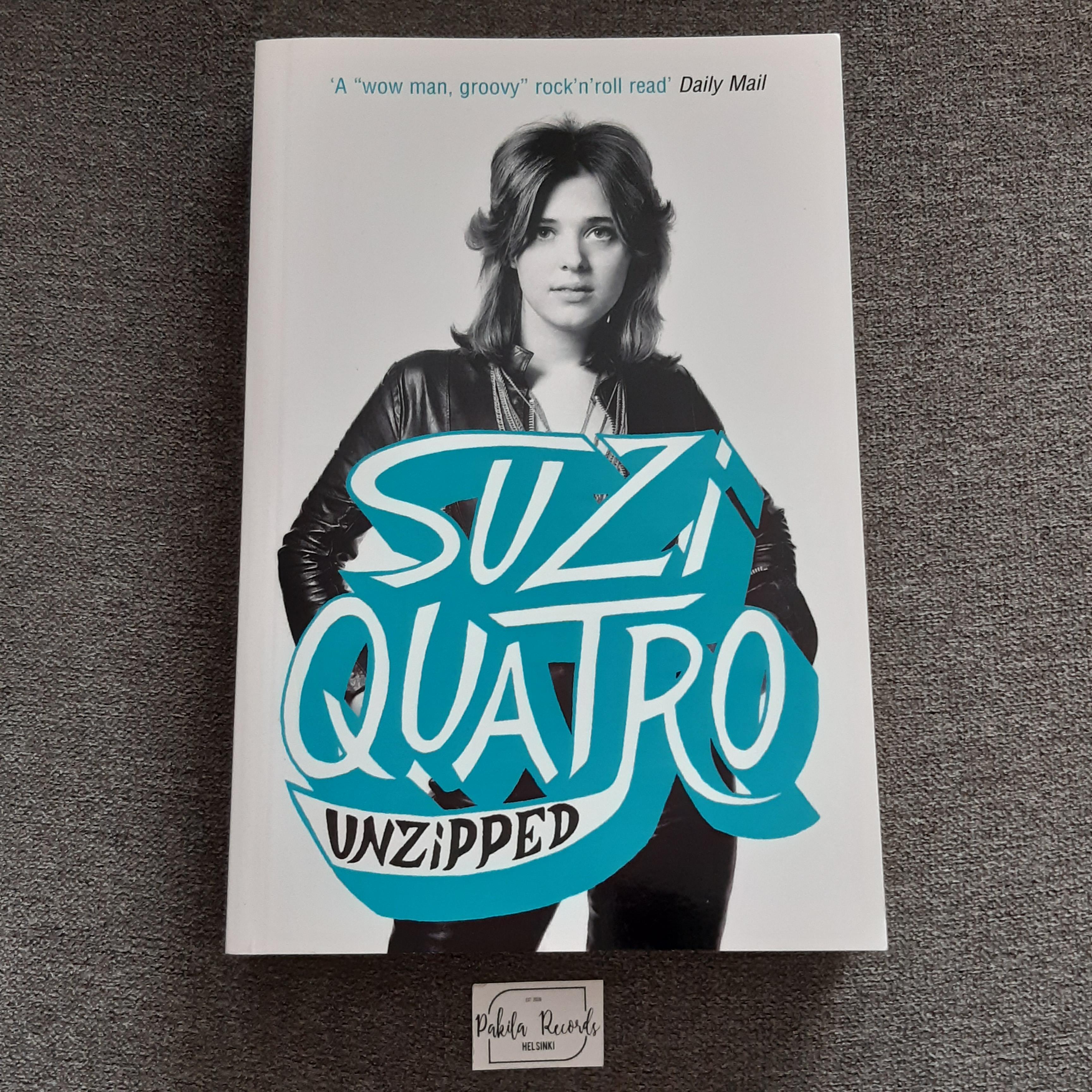 Suzi Quatro - Unzipped - Kirja (käytetty)