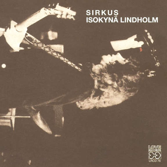 Isokynä Lindholm - Sirkus - LP (uusi)