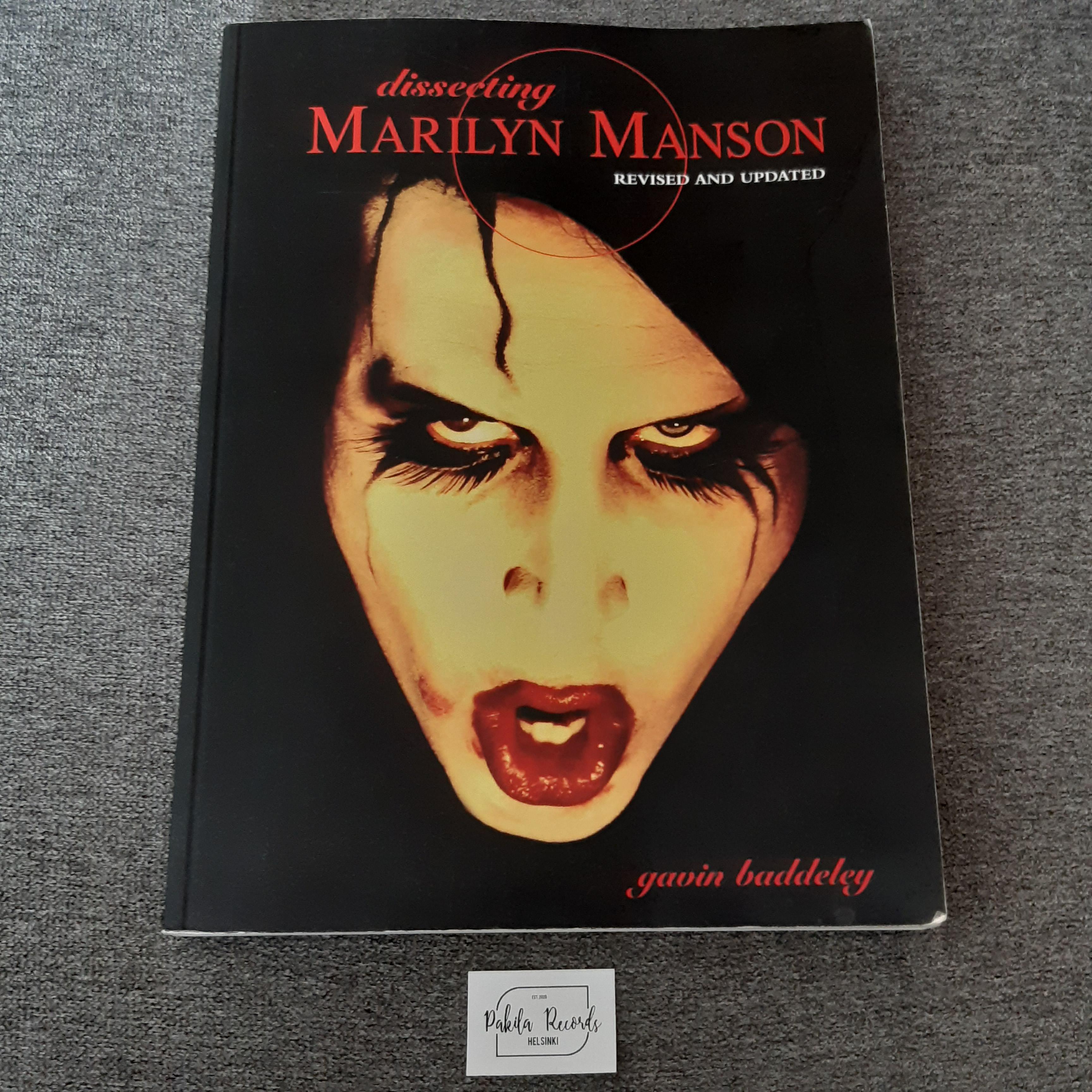 Dissecting Marilyn Manson - Gavin Baddeley - Kirja (käytetty)