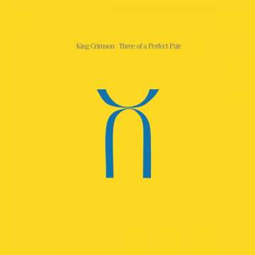 King Crimson - Three Of A Perfect Pair - LP (uusi)