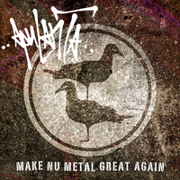 Apulanta - Make Nu Metal Great Again - EP 12" (uusi)