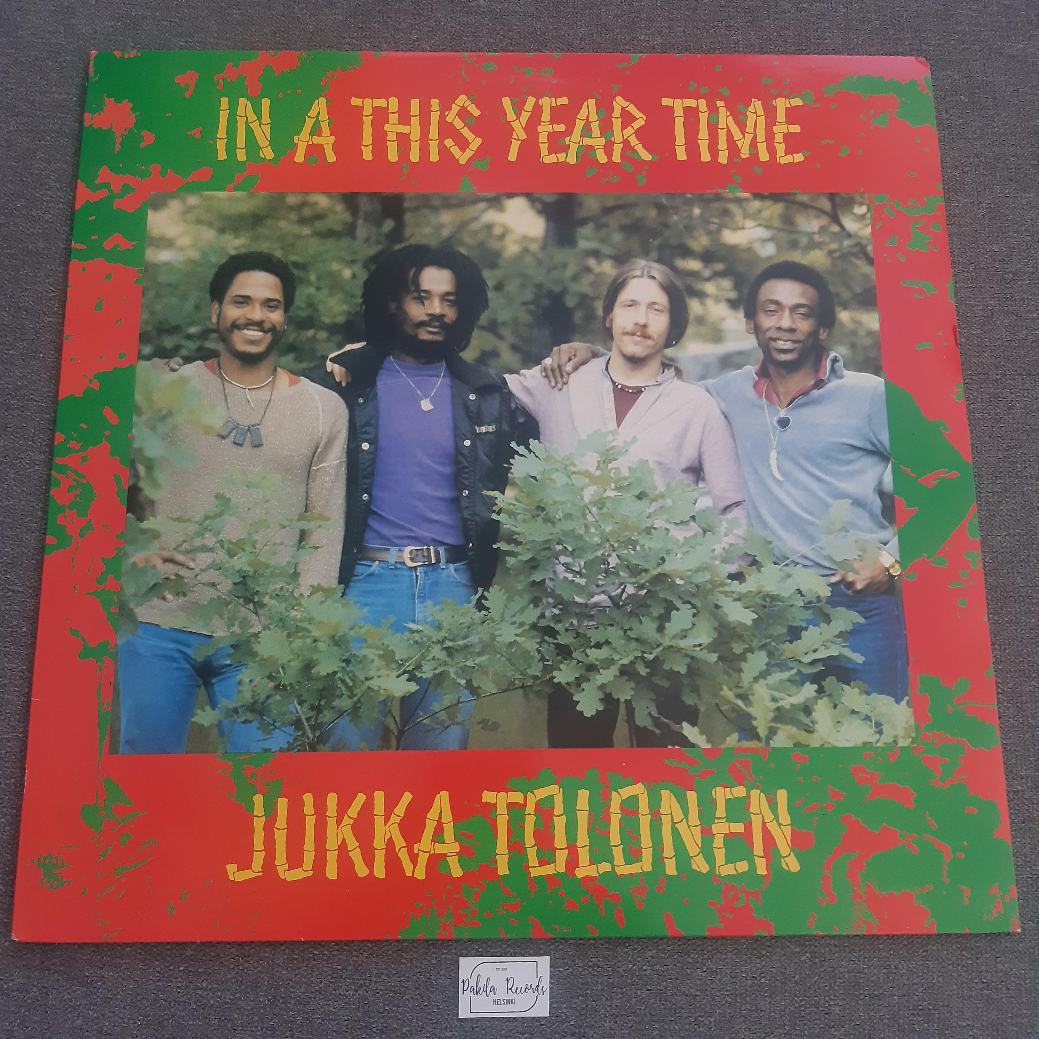 Jukka Tolonen - In A This Year Time - LP (käytetty)