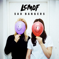 LCMDF - Sad Bangers - LP (uusi)
