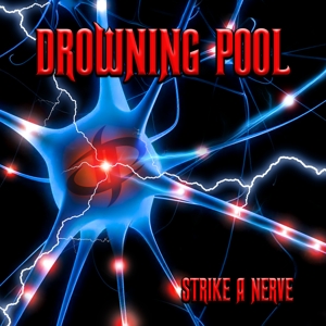 Drowning Pool - Strike A Nerve - LP (uusi)