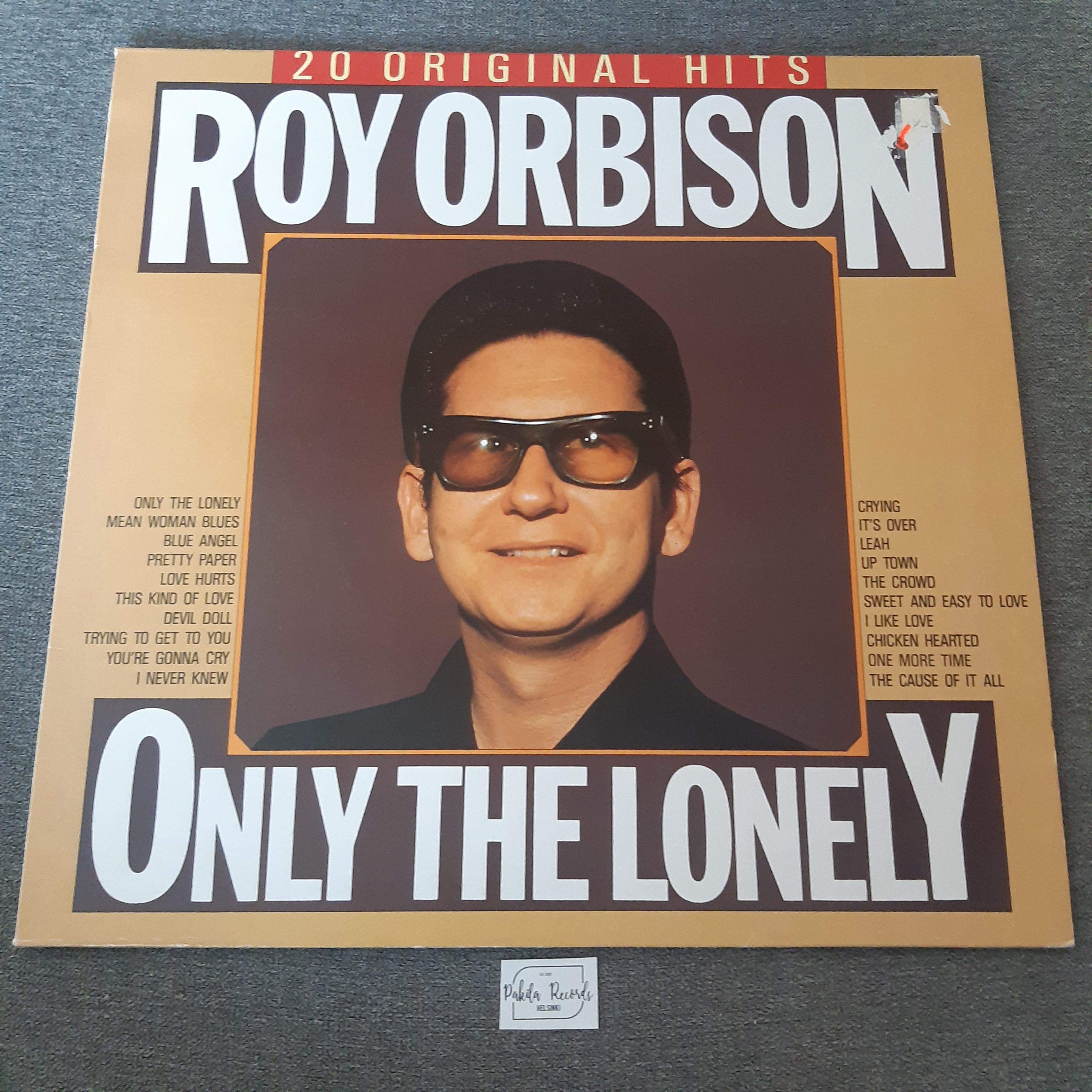 Roy Orbison - Only The Lonely, 20 Original Hits - LP (käytetty)