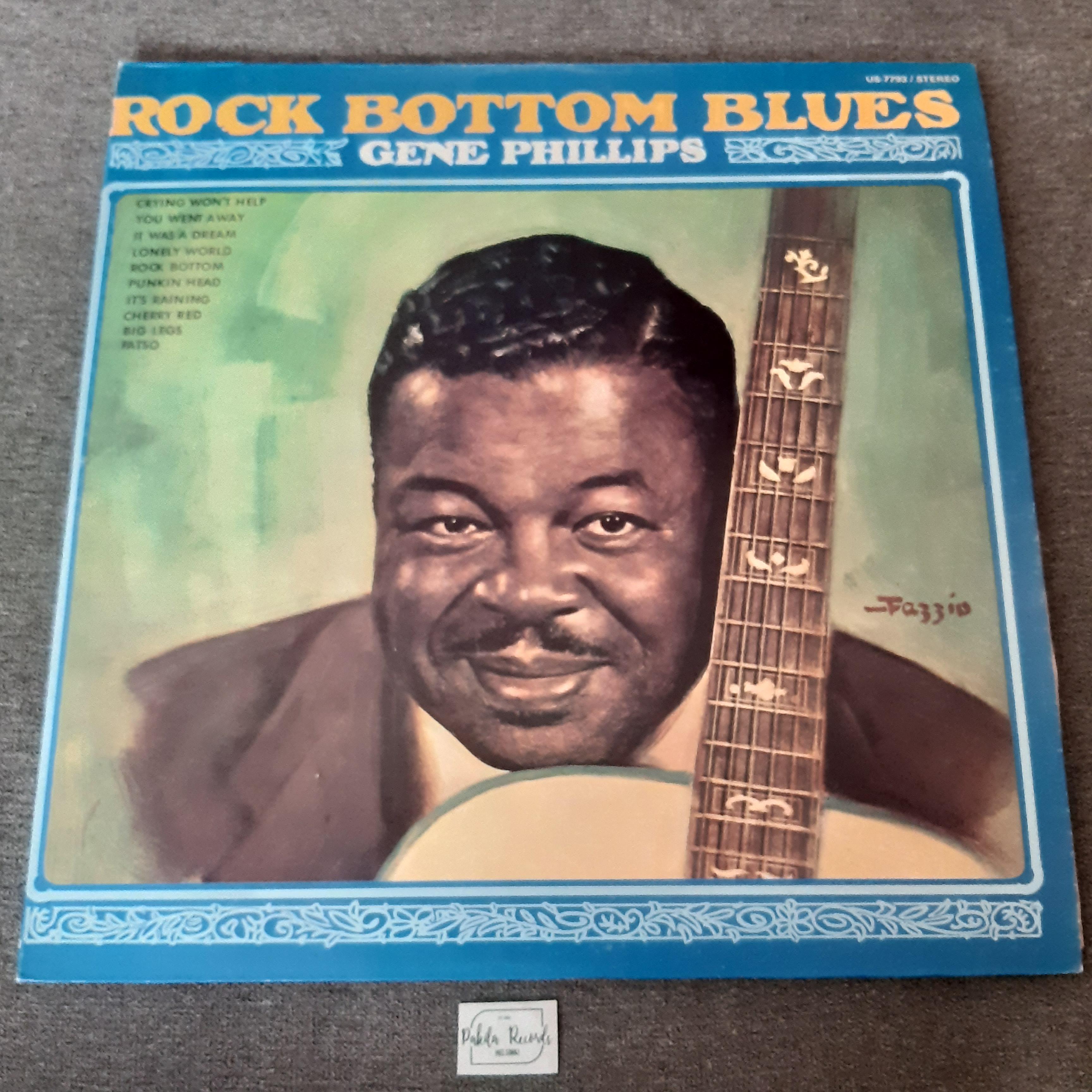 Gene Phillips - Rock Bottom Blues - LP (käytetty)