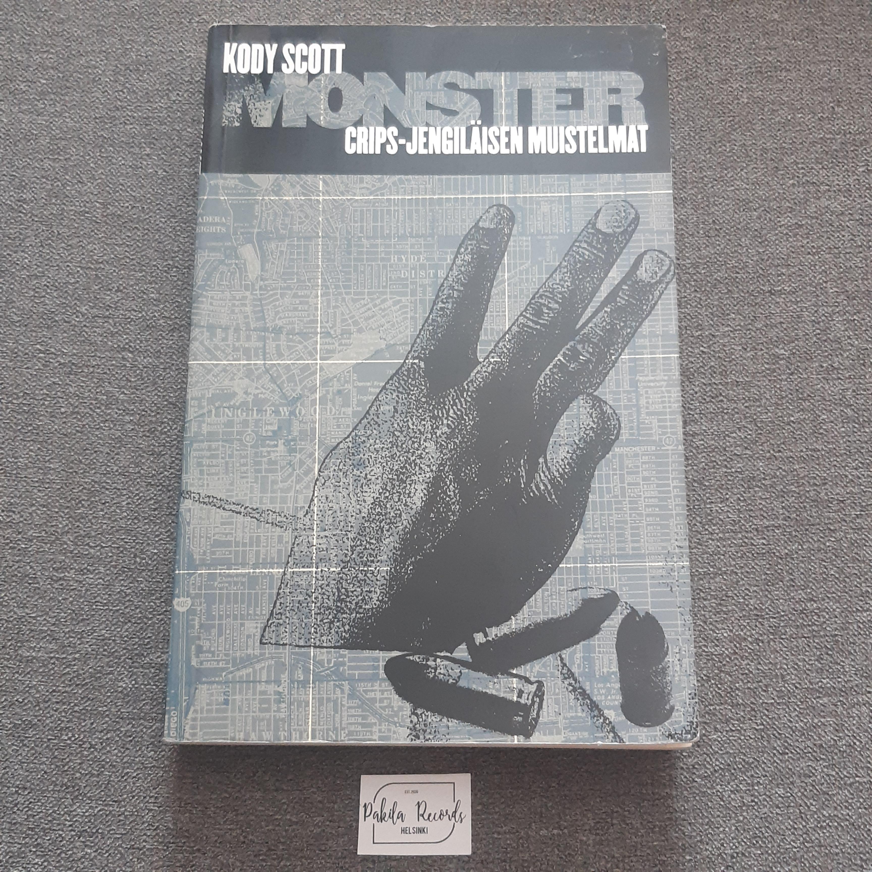 Monster, Crips-jengiläisen muistelmat - Kody Scott - Kirja (käytetty)