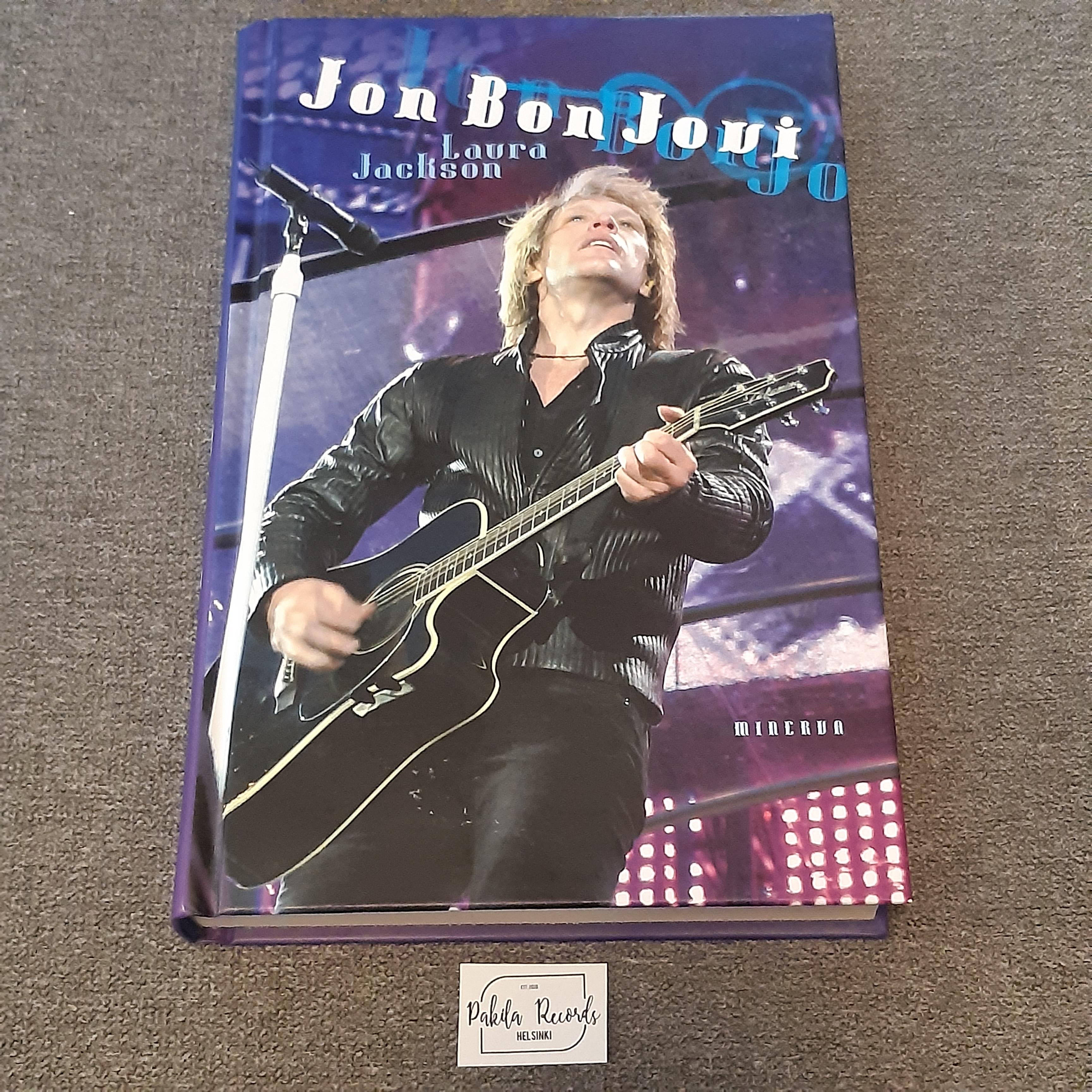 Jon Bon Jovi - Laura Jackson - Kirja (käytetty)