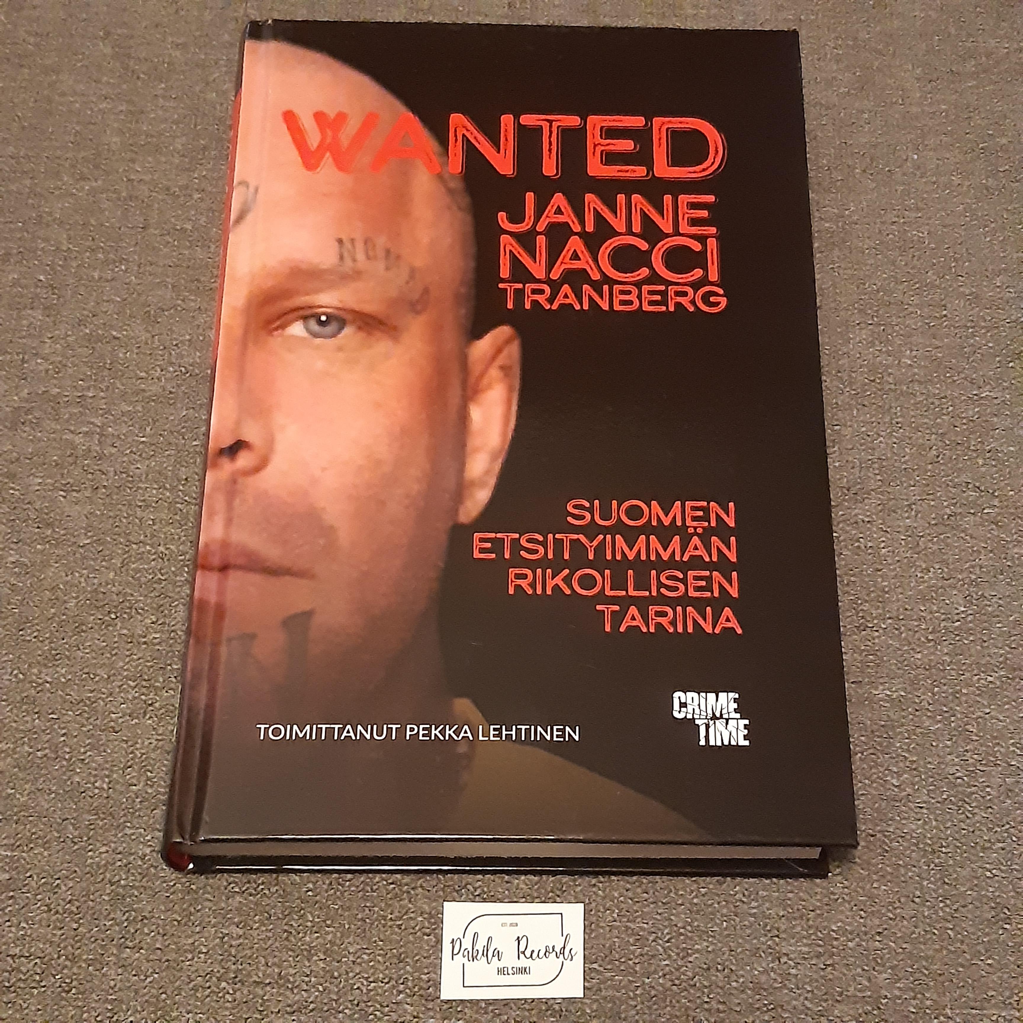 Wanted, Suomen etsityimmän rikollisen tarina - Pekka Lehtinen - Kirja (käytetty)