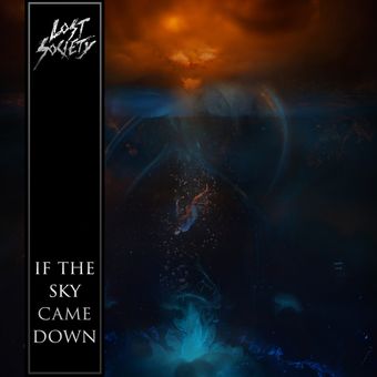 Lost Society - If The Sky Came Down - CD (uusi)