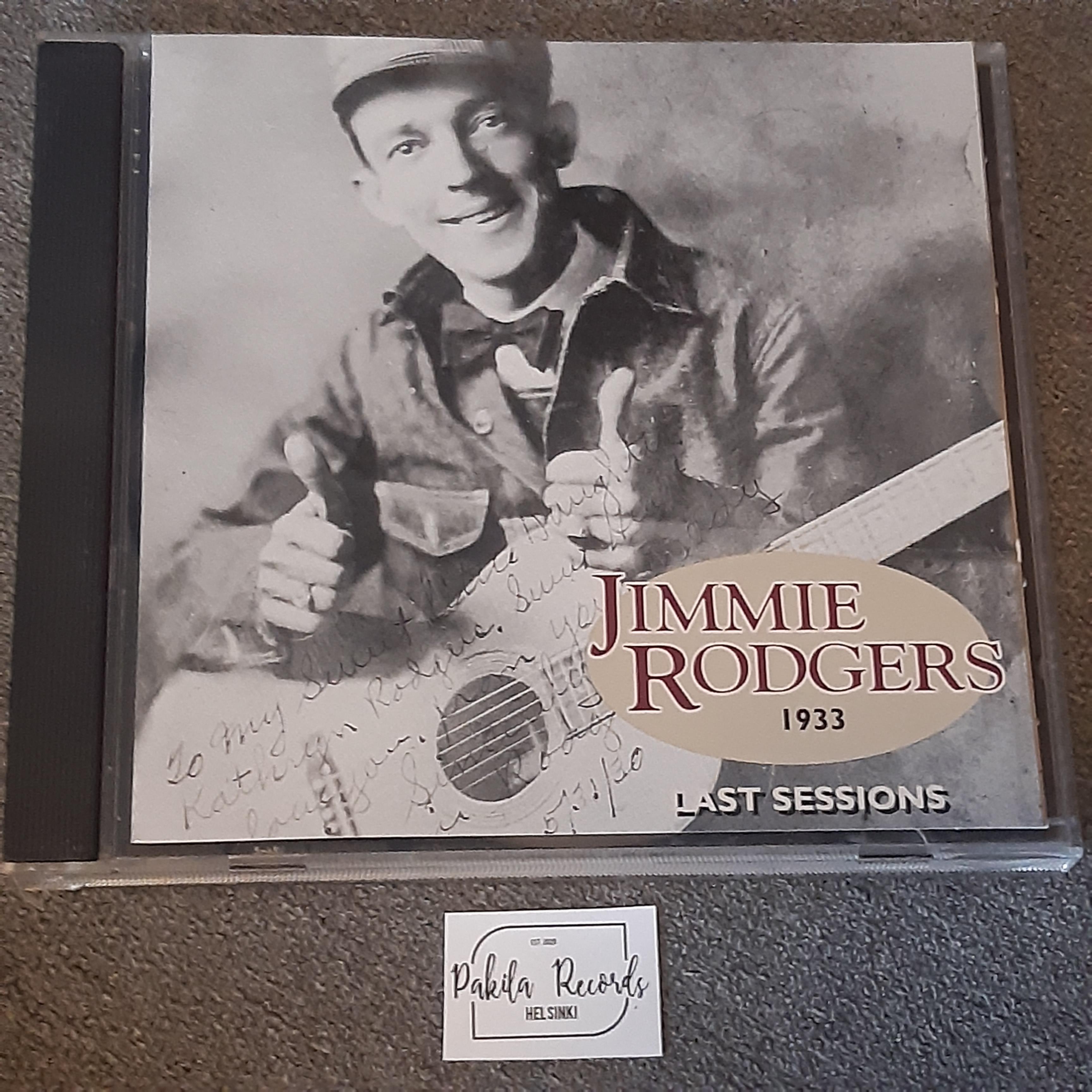 Jimmie Rodgers - Last Sessions 1933 - CD (käytetty)