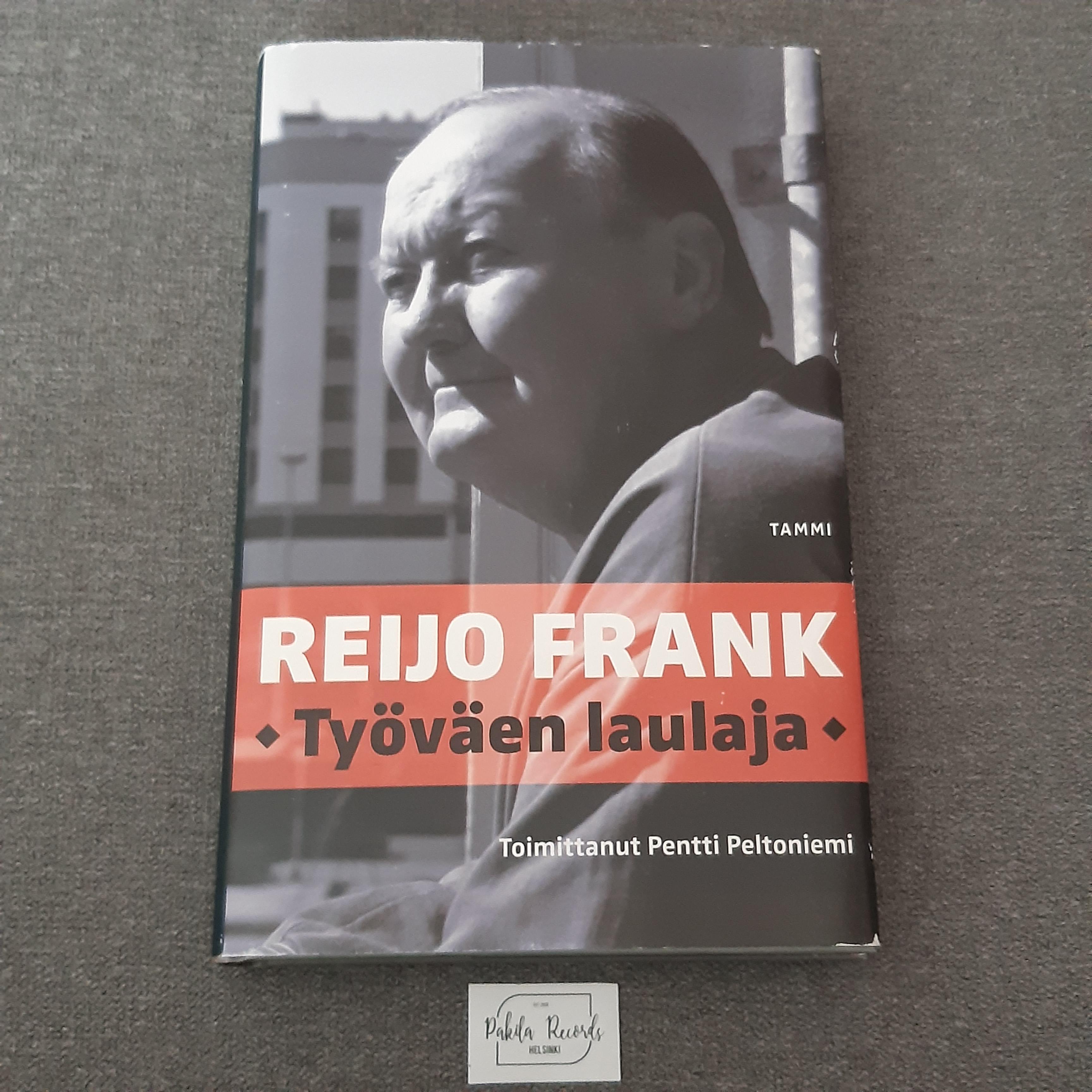 Reijo Frank, Työväen laulaja - Toimittanut Pentti Peltoniemi - Kirja (käytetty)