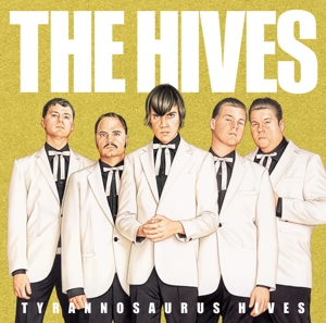 The Hives - Tyrannosaurus Hives - LP (uusi)