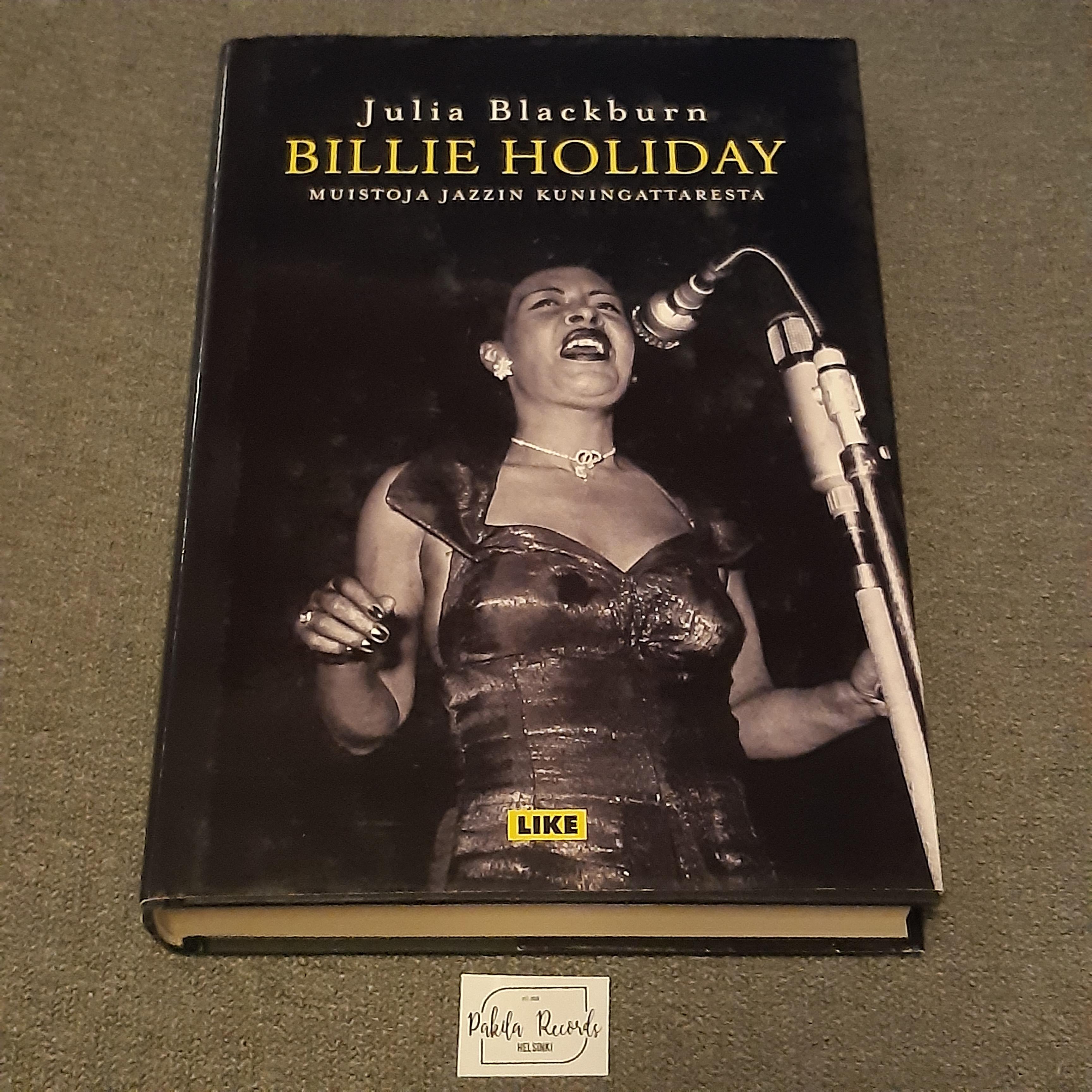 Billie Holiday, Muistoja Jazzin kuningattaresta - Julia Blackburn - Kirja (käytetty)