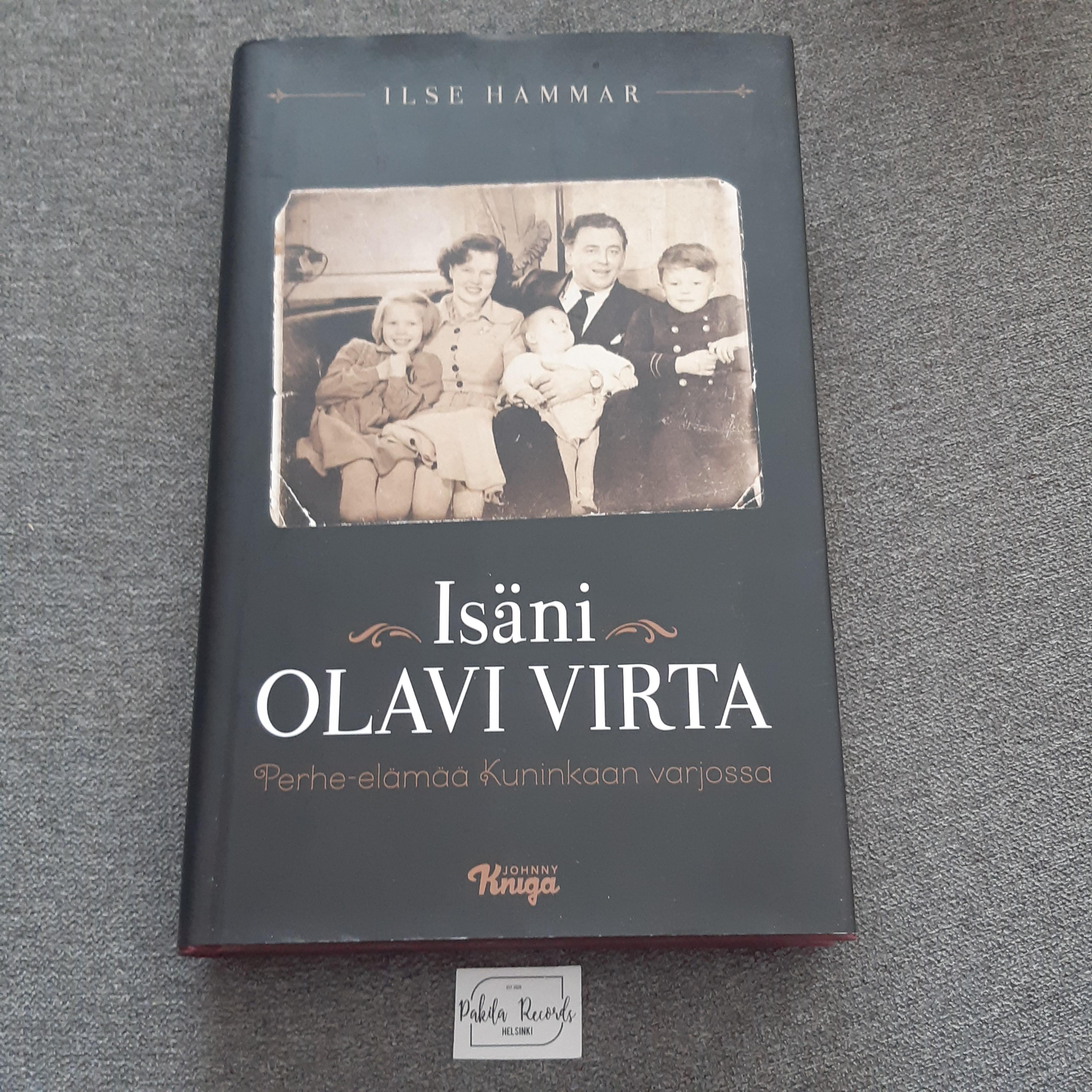 Isäni Olavi Virta - Ilse Hammar - Kirja (käytetty)