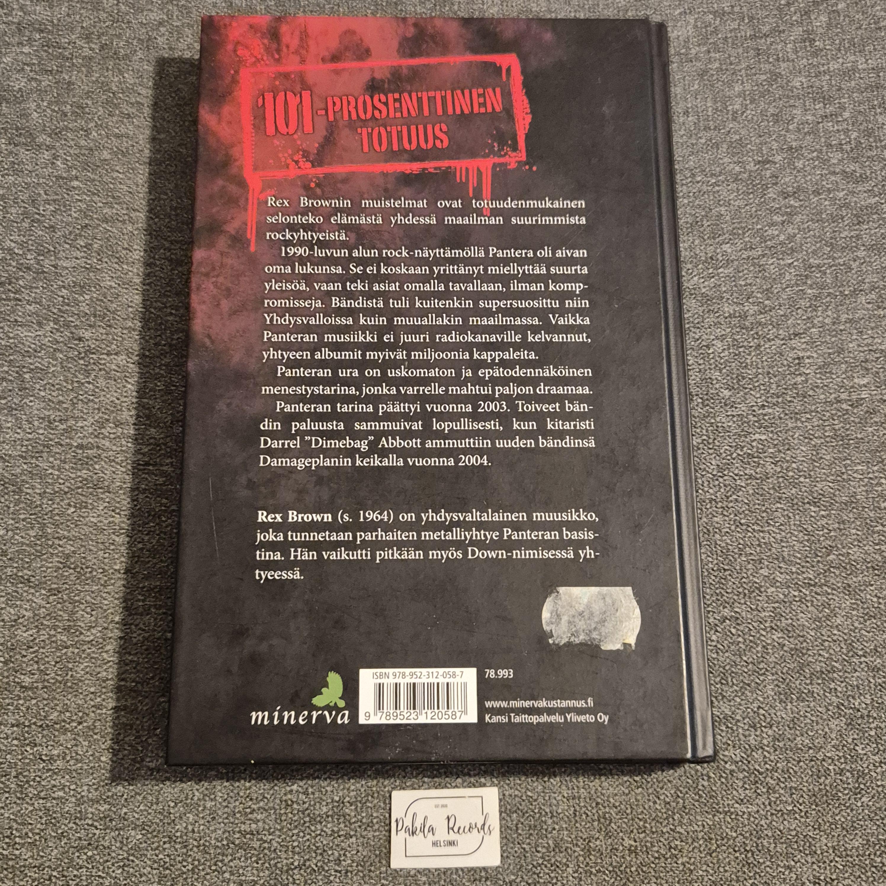 Pantera, 101-prosenttinen totuus - Rex Brown, Mark Eglinton - Kirja (käytetty)