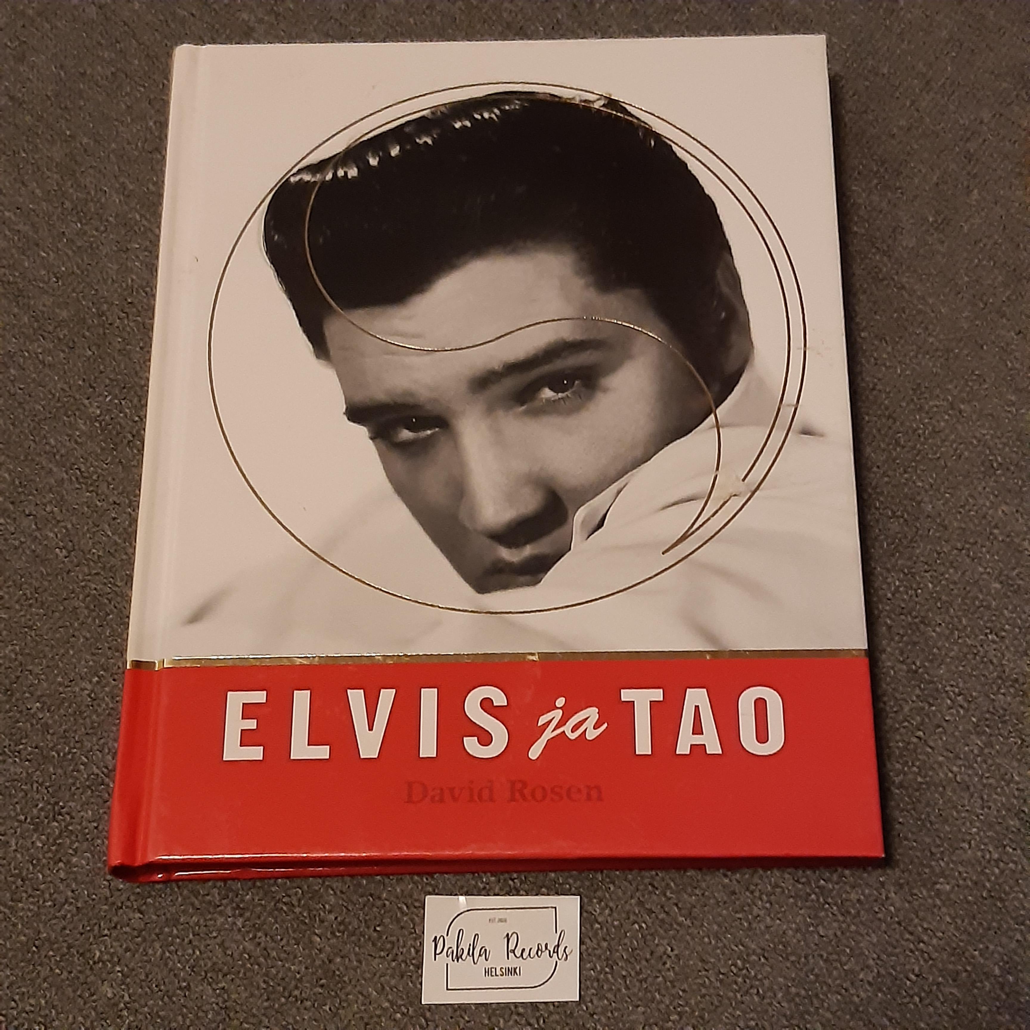 Elvis ja Tao - David Rosen - Kirja (käytetty)