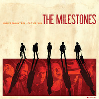 The Milestones - Higher Mountain - Closer Sun - CD (uusi)