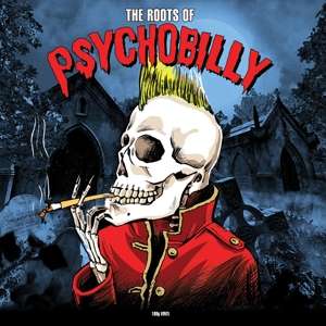 The Roots Of Psychobilly - LP (uusi)