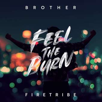 Brother Firetribe - Feel The Burn - LP (uusi)
