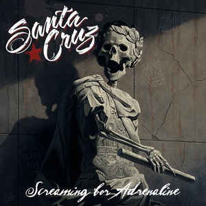 Santa Cruz - Screaming For Adrenaline - CD (uusi)