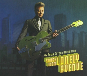 The Brian Setzer Orchestra - Songs From Lonely Avenue - CD (uusi)