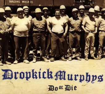 Dropkick Murphys - Do Or Die - CD (uusi)