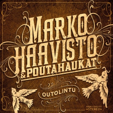 Marko Haavisto & Poutahaukat - Outolintu - CD (uusi)