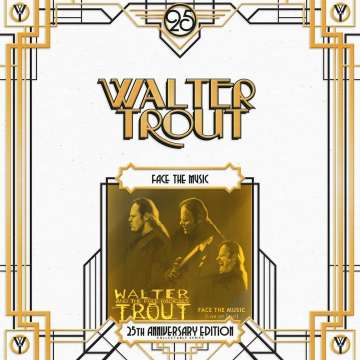 Walter Trout - Face The Music, 25th Anniversary  Edition - 2 LP (uusi)