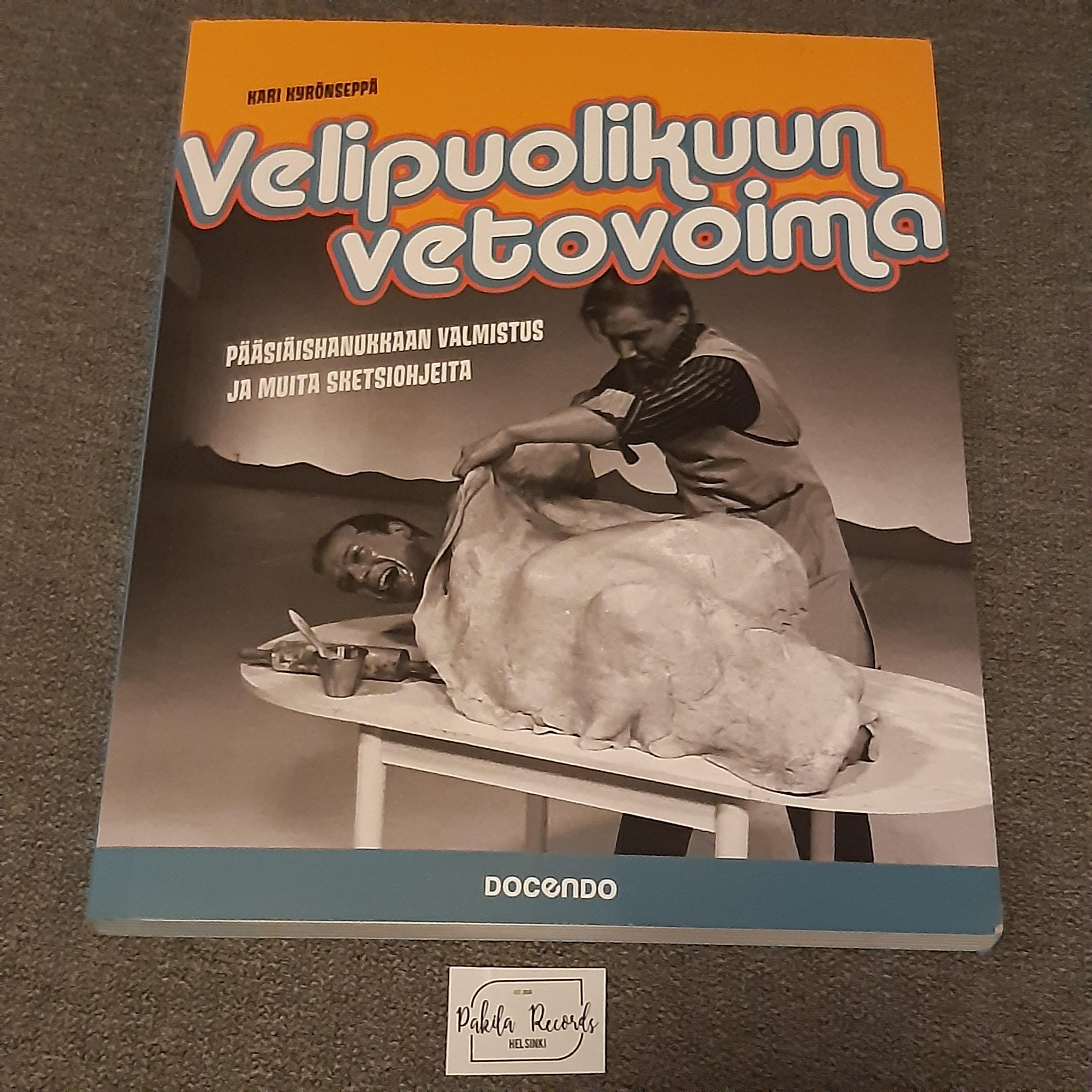 Velipuolikuun vetovoima - Kari Kyrönseppä - Kirja (käytetty)