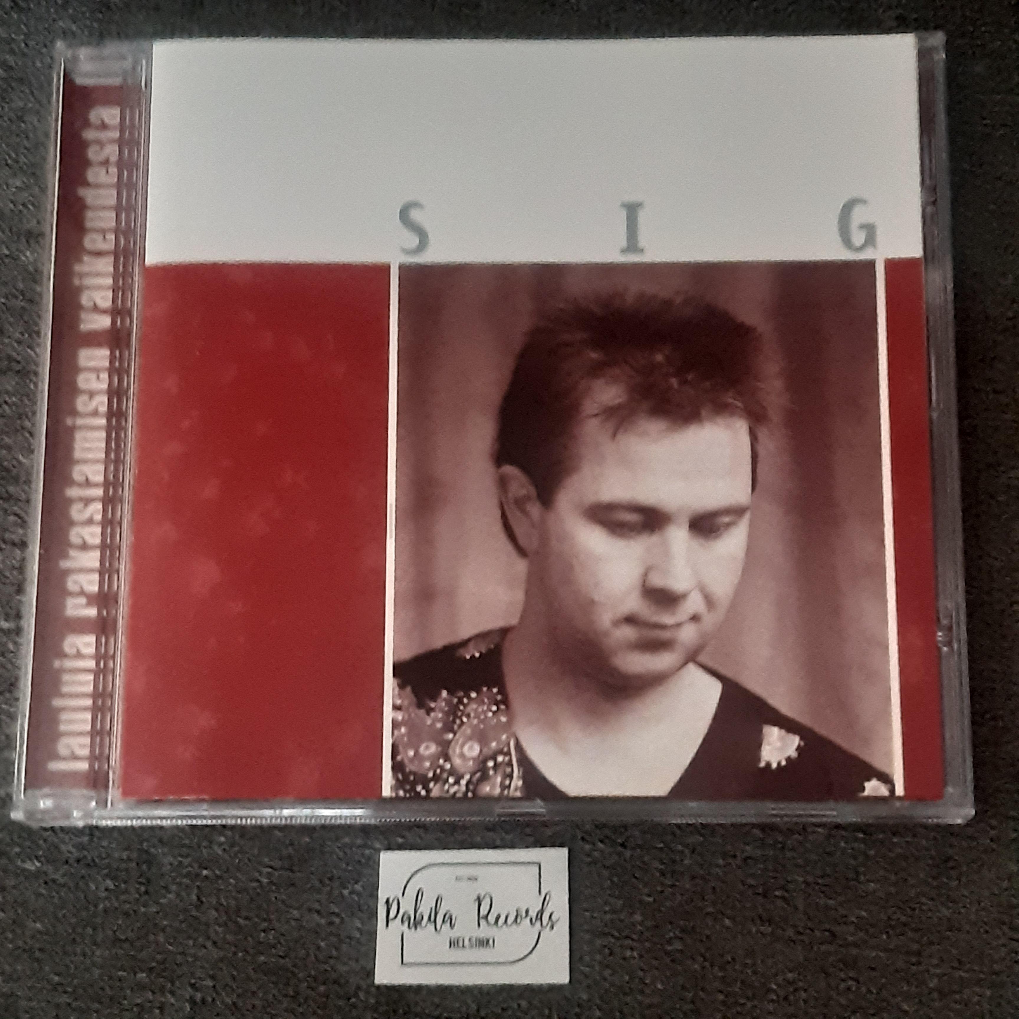 Sig - Lauluja rakastamisen vaikeudesta - CD (käytetty)