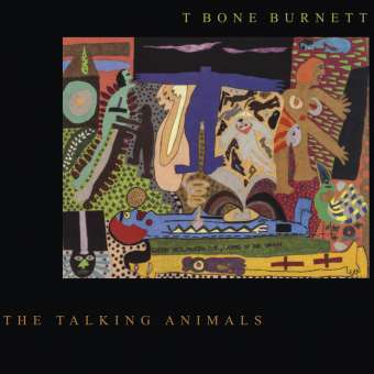 T Bone Burnett - The Talking Animals - CD (uusi)