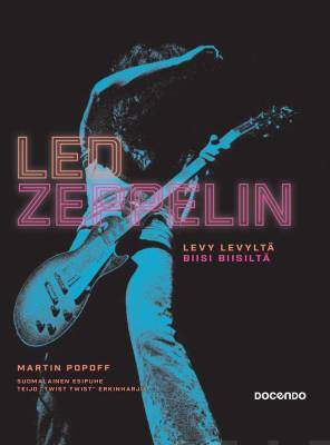 Led Zeppelin, Levy levyltä - Martin Popoff - Kirja (uusi)