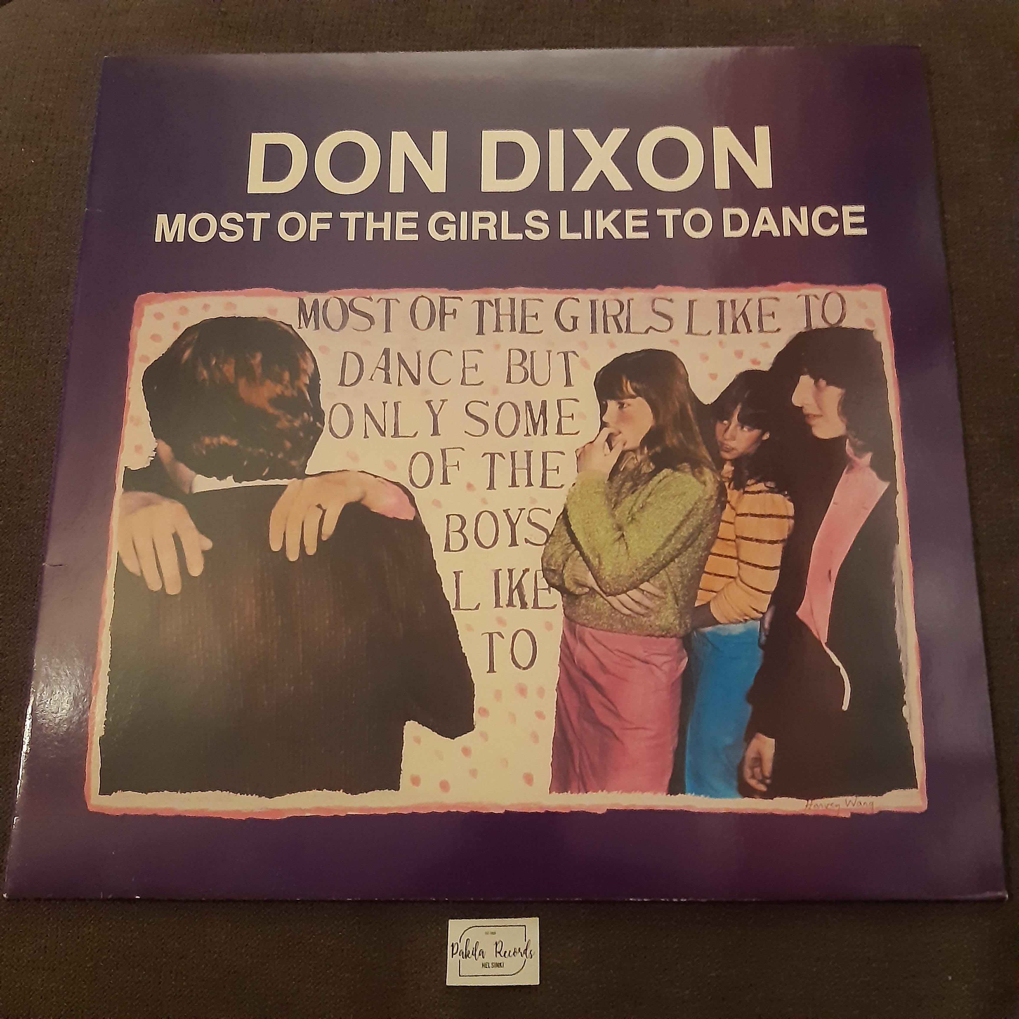 Don Dixon - Most Of The Girls Like To Dance - LP (käytetty)