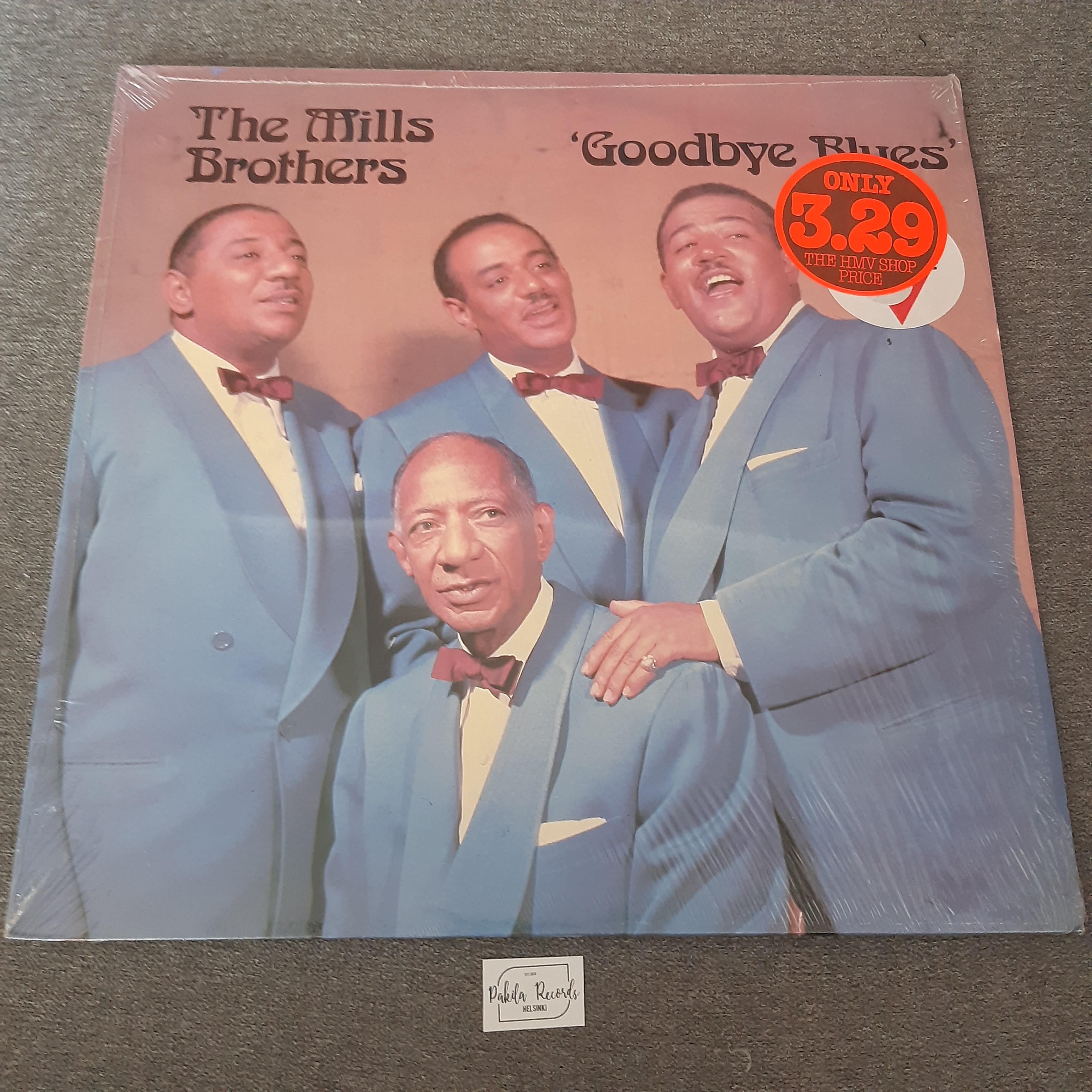 The Mills Brothers - Goodbye Blues - LP (käytetty)