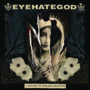Eyehategod - A History Of Nomadic Behaviour - LP + CD (uusi)