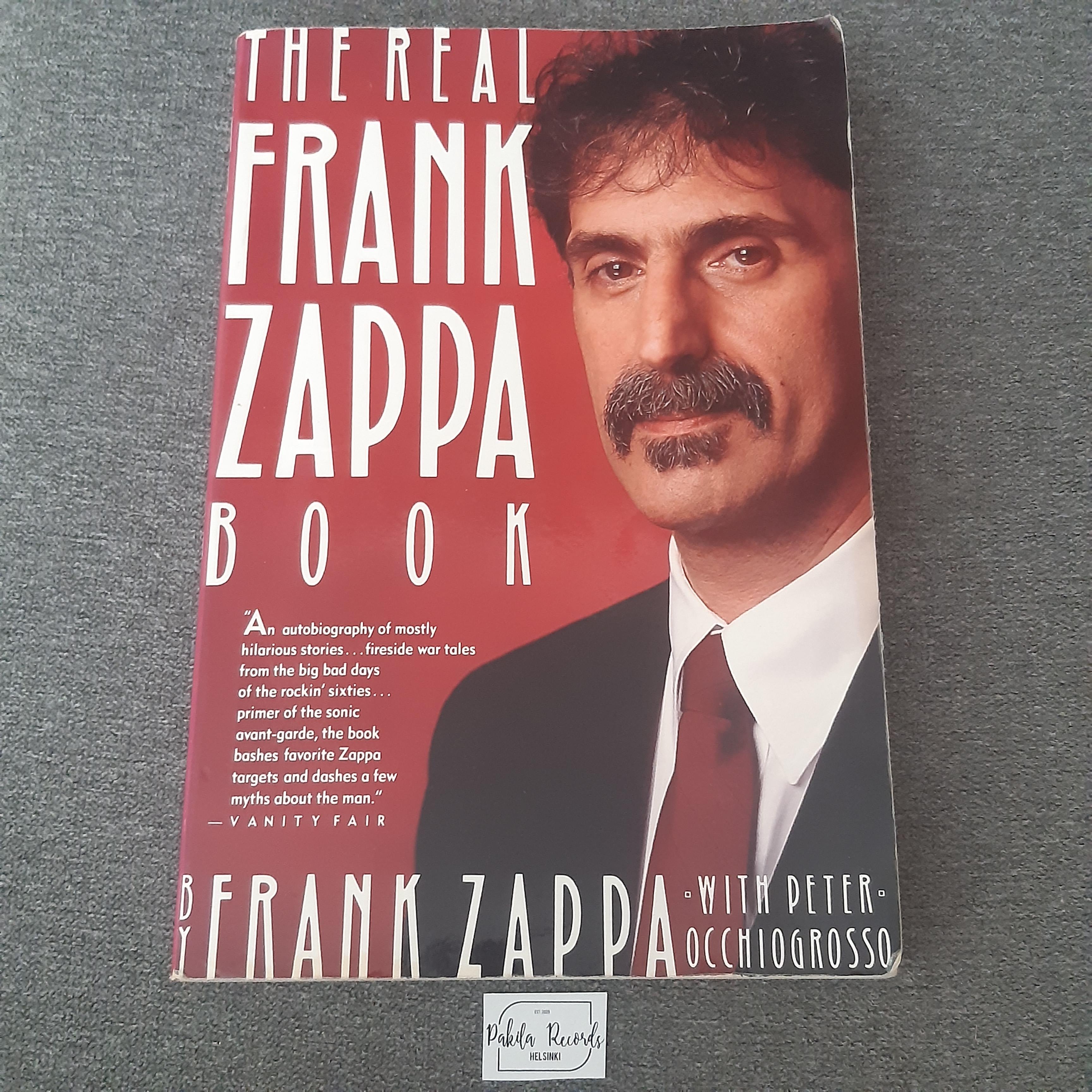 The Real Frank Zappa Book - Frank Zappa With Peter Occhiogrosso - Kirja (käytetty)