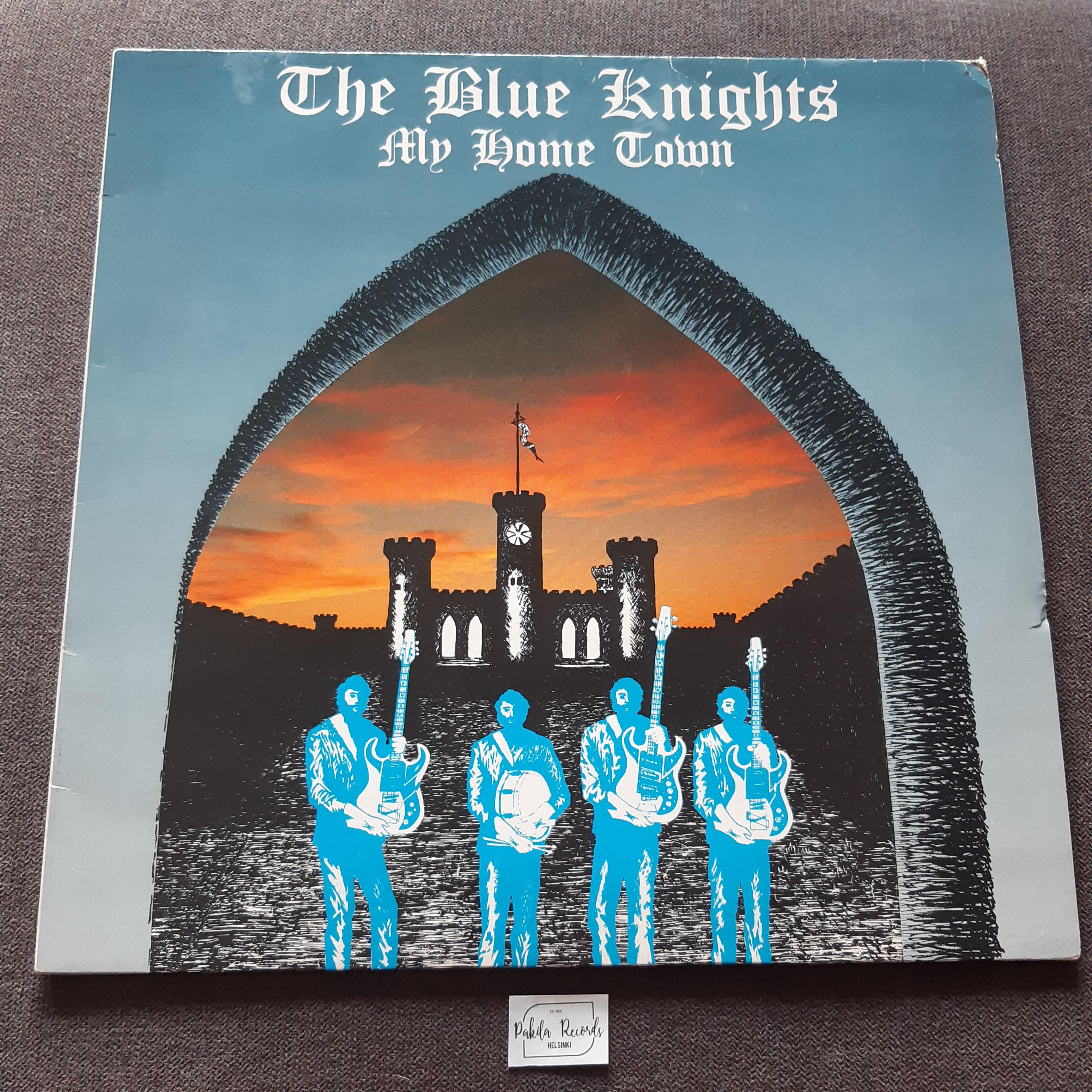 The Blue Knights - My Home Town - LP (käytetty)