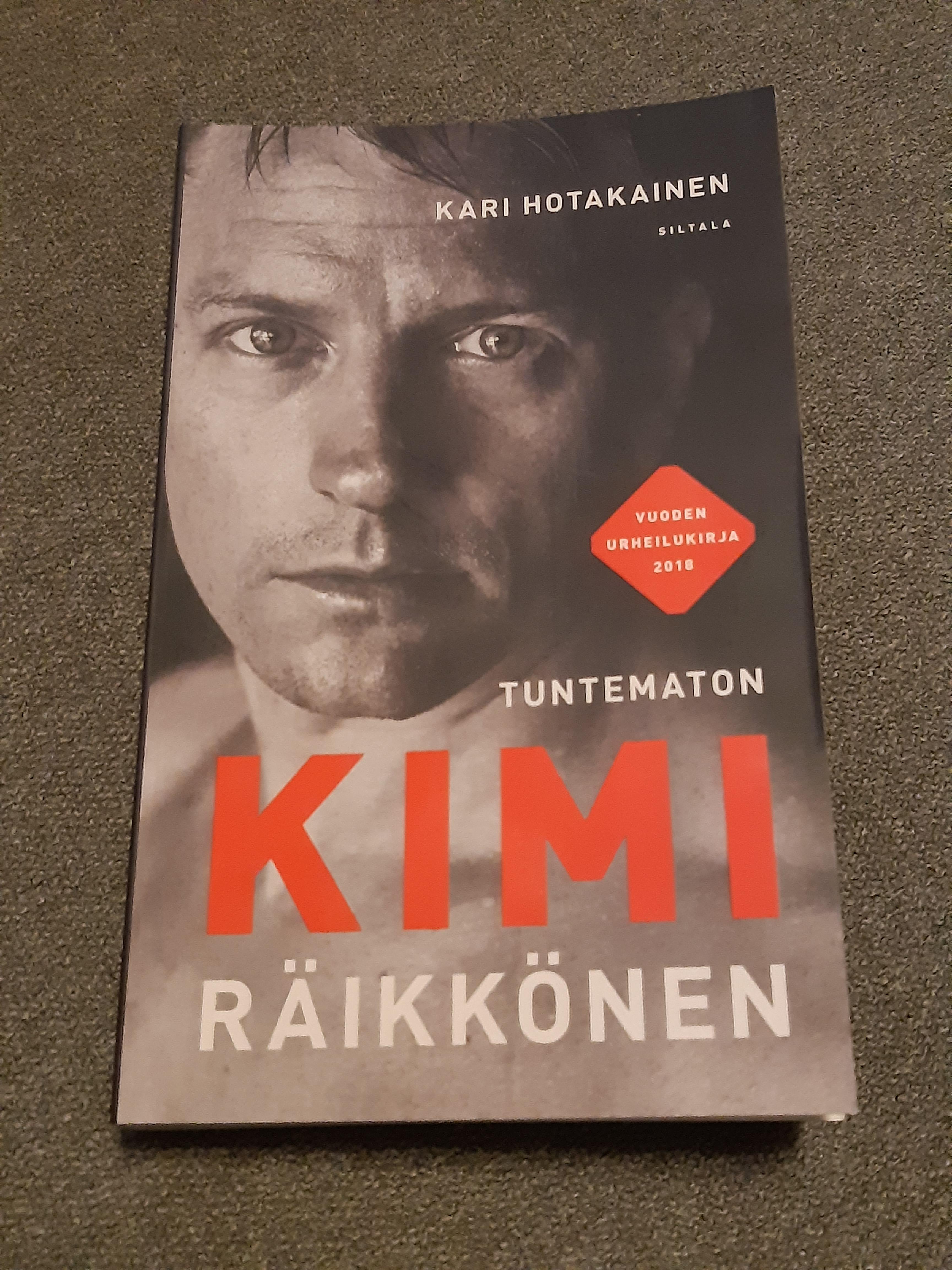 Tuntematon Kimi Räikkönen - Kari Hotakainen - Kirja (käytetty)