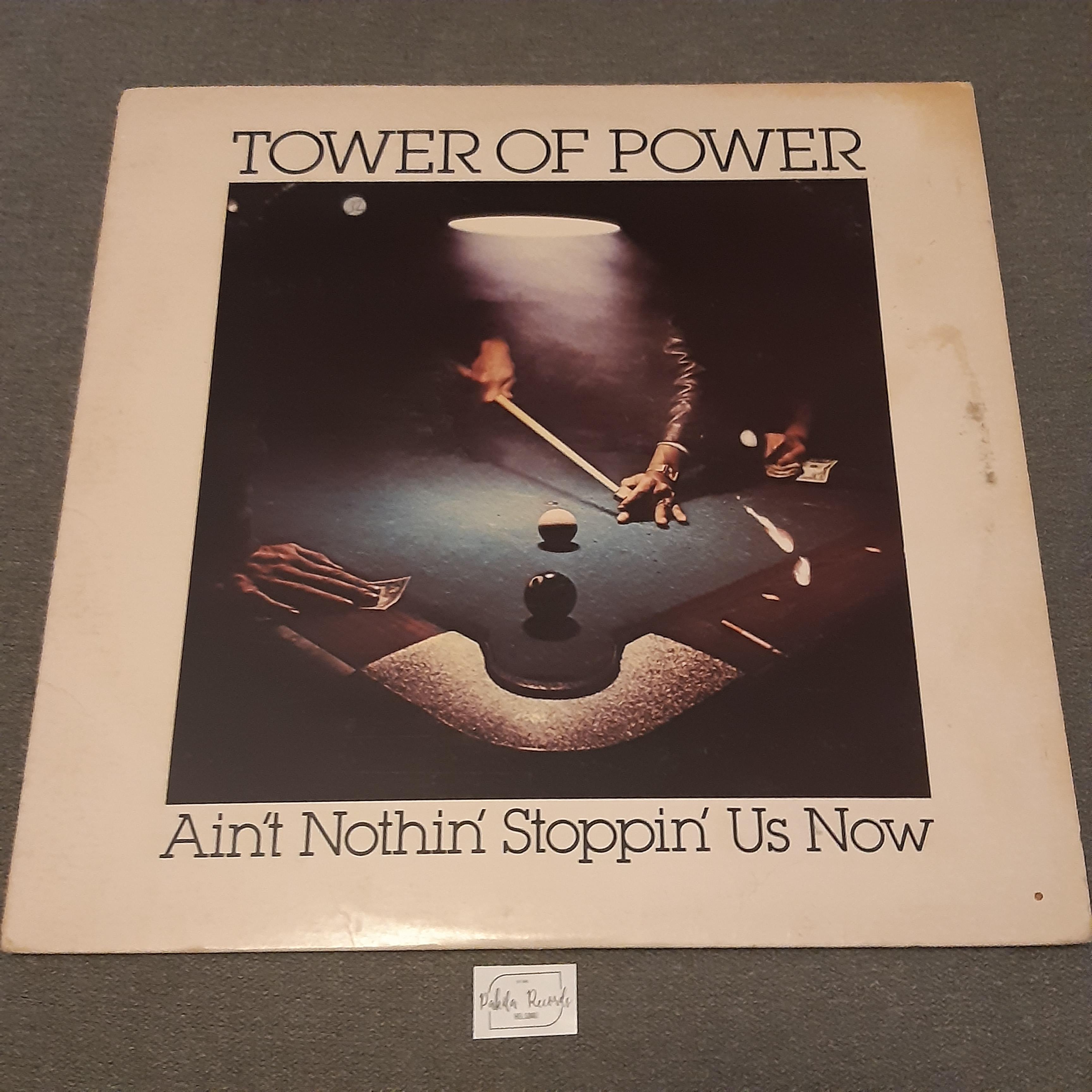 Tower Of Power - Ain't Nothin' Stoppin' Us Now - LP (käytetty)